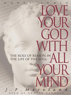 cover image of Love Your God with All Your Mind